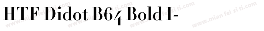 HTF Didot B64 Bold I字体转换